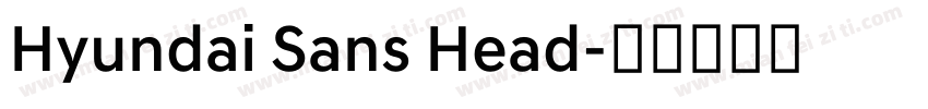 Hyundai Sans Head字体转换
